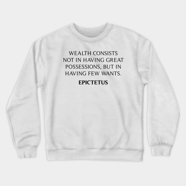 Epictetus Quote Crewneck Sweatshirt by Widmore